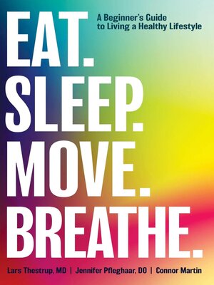 cover image of Eat. Sleep. Move. Breathe
